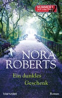 Nora Roberts: Ein dunkles Geschenk ★★★★