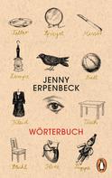 Jenny Erpenbeck: Wörterbuch ★★★★
