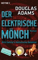 Douglas Adams: Der Elektrische Mönch ★★★★