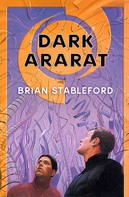 Brian Stableford: Dark Ararat 