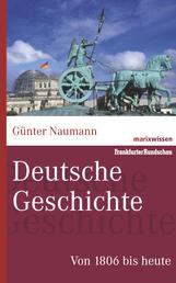 Deutsche Geschichte - Von 1806 bis heute
