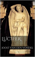 Joost Van Den Vondel: Lucifer 