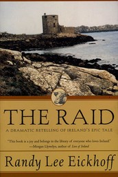 The Raid - A Dramatic Retelling of Ireland's Epic Tale