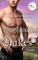 Stella Cameron: Die Leidenschaft des Dukes - Regency Hearts 3 ★★★★