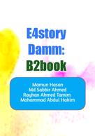 Mamun Hasan: E4story Damm 