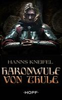Hanns Kneifel: Hakonwulf von Thule ★★