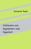 Verowna Rada: Intoleranz von Vegetariern und Veganern ★