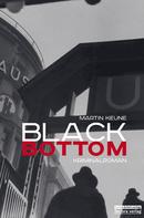 Martin Keune: Black Bottom ★★★★