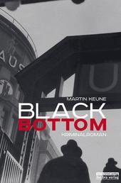Black Bottom - Kriminalroman