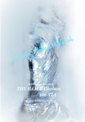 The BAM BAllerinen von Tia
