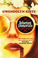 Gwendolyn Kiste: Reluctant Immortals 