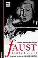 Johann Wolfgang von Goethe: Faust Parts 1 & 2 