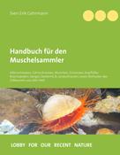 Sven Erik Gehrmann: Handbuch für den Muschelsammler 