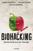 Hanno Charisius: Biohacking ★★★★
