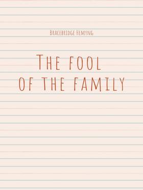 The fool of the family