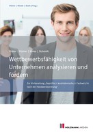 Bernd-Michael Hümer: Wettbewerbsfähigkeit von Unternehmen analysieren und fördern 