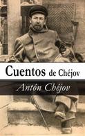 Antón Chejov: Cuentos de Chejóv 