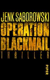 Operation Blackmail - Thriller