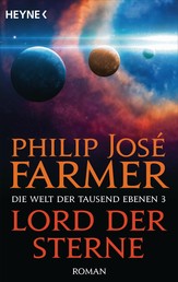 Lord der Sterne - Die Welt der tausend Ebenen, Band 3 - Roman