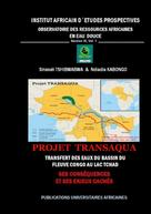 Sinaseli Tshibwabwa: Projet Transaqua : Transfert des Eaux du Bassin du fleuve Congo au lac Tchad 