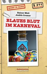Blaues Blut im Karneval - Mord in Bonn