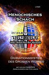 Henochisches Schach - Divination des Großen Werkes