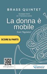 La donna è mobile - Brass Quintet score & parts - Rigoletto