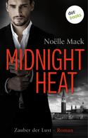 Noelle Mack: Midnight Heat – Zauber der Lust ★★★★