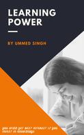 Ummed Singh: Learning Power 