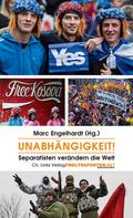 Marc Engelhardt: Unabhängigkeit! ★★★★