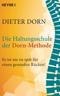 Dieter Dorn: Die Haltungsschule der Dorn-Methode ★★★★