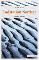 Ilka Dick: Endstation Nordsee ★★★★