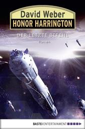 Honor Harrington: Der letzte Befehl - Bd. 26. Roman