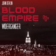 Blood Empire, 4: Widergänger (Ungekürzt)