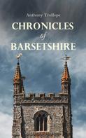 Anthony Trollope: Chronicles of Barsetshire 