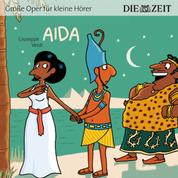 Die ZEIT-Edition "Große Oper für kleine Hörer", Aida