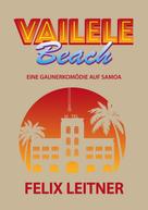 Felix Leitner: Vailele Beach 