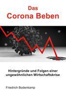 Friedrich Bodenkamp: Das Corona Beben 
