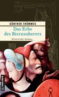 Günther Thömmes: Das Erbe des Bierzauberers ★★★★