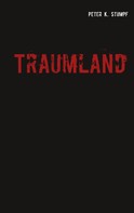Peter K. Stumpf: Traumland 