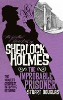 Stuart Douglas: The Further Adventures of Sherlock Holmes 
