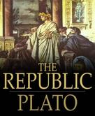 By Plato: The Republic 