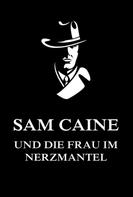 Jürgen Beck: Sam Caine und die Frau im Nerzmantel 