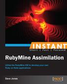 Dave Jones: INSTANT RubyMine Assimilation 