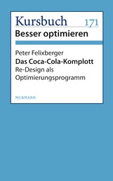 Das Coca-Cola-Komplott - Re-Design als Optimierungsprogramm