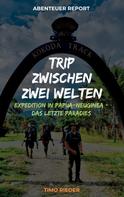 Timo Rieder: Trip zwischen zwei Welten 