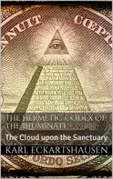 Karl Eckartshausen: The Hermetic Codex of the Illuminati 
