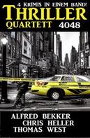 Alfred Bekker: Thriller Quartett 4048 
