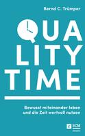 Bernd C. Trümper: Quality Time ★★★