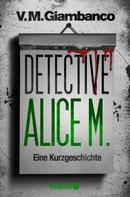 V. M. Giambanco: Detective Alice M. ★★★★